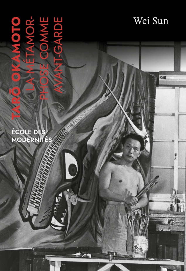 Tarō Okamoto: La Métamorphose Comme Avant-Garde cover